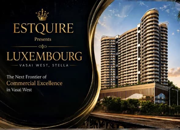 2, 3 & 4 BHK & SHOP Estquire Luxembourg Vasai West